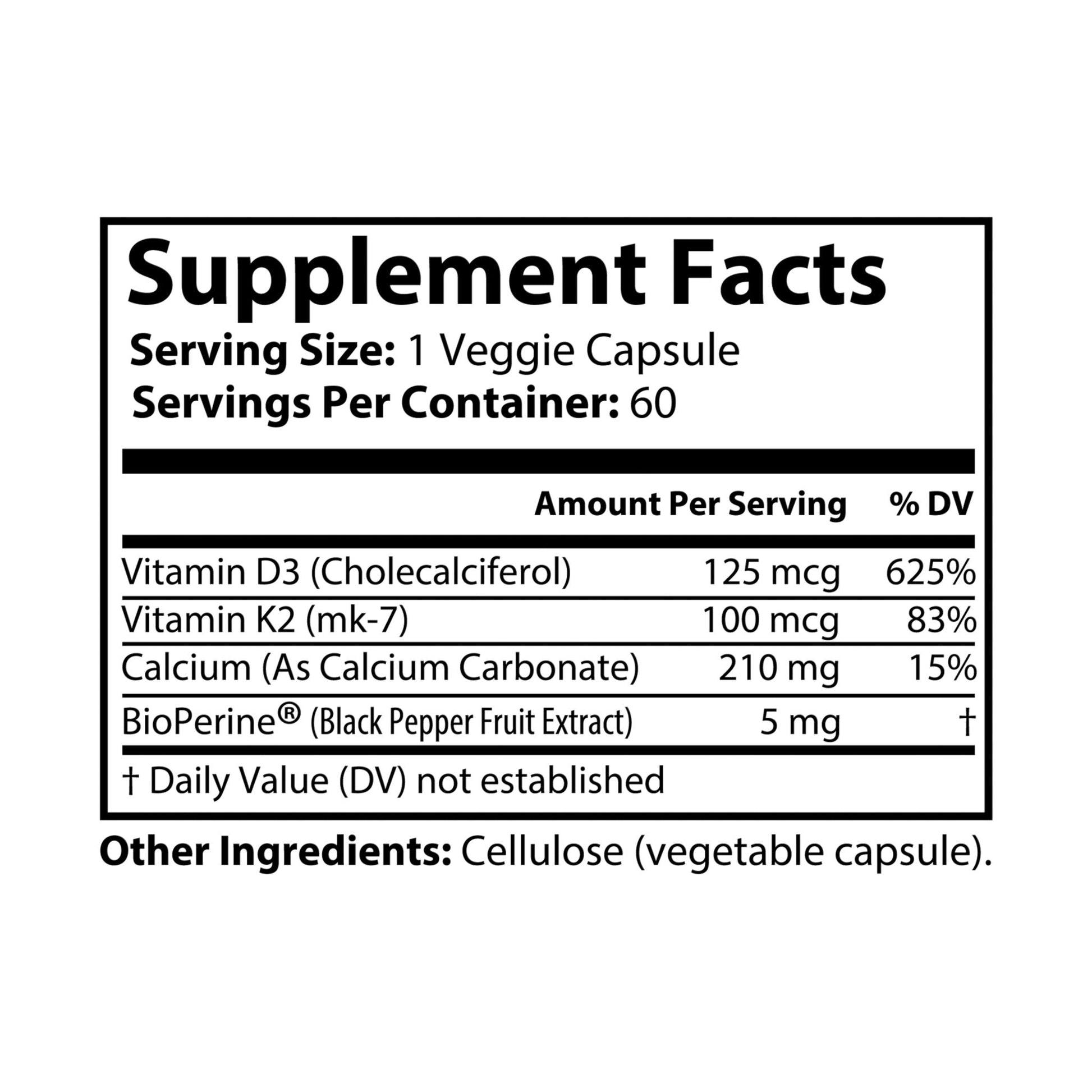 Supplement facts label for Nutribliss Vitamin K2 + D3 Supplement with BioPerine ® (60 Capsules)